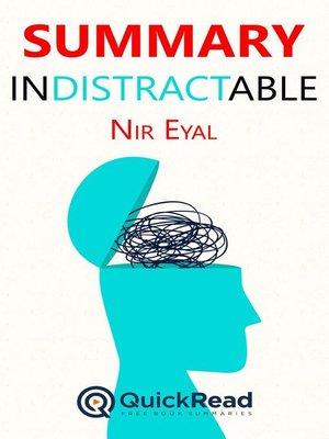 cover image of Summary of "Indistractable" by Nir Eyal